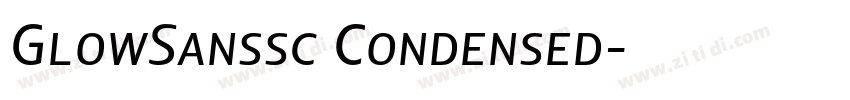 GlowSanssc Condensed字体转换 GlowSanssc Condensed字体转换